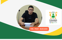 Câmara aprova pedido do ver. Prof Mariano para construção de bueiros no Recanto e Boiadas e Praça no Olho d'água