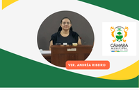 Requerimentos da vereadora Andréa buscam pavimentação de ruas na sede e reforma de praça no Canto do Atalho